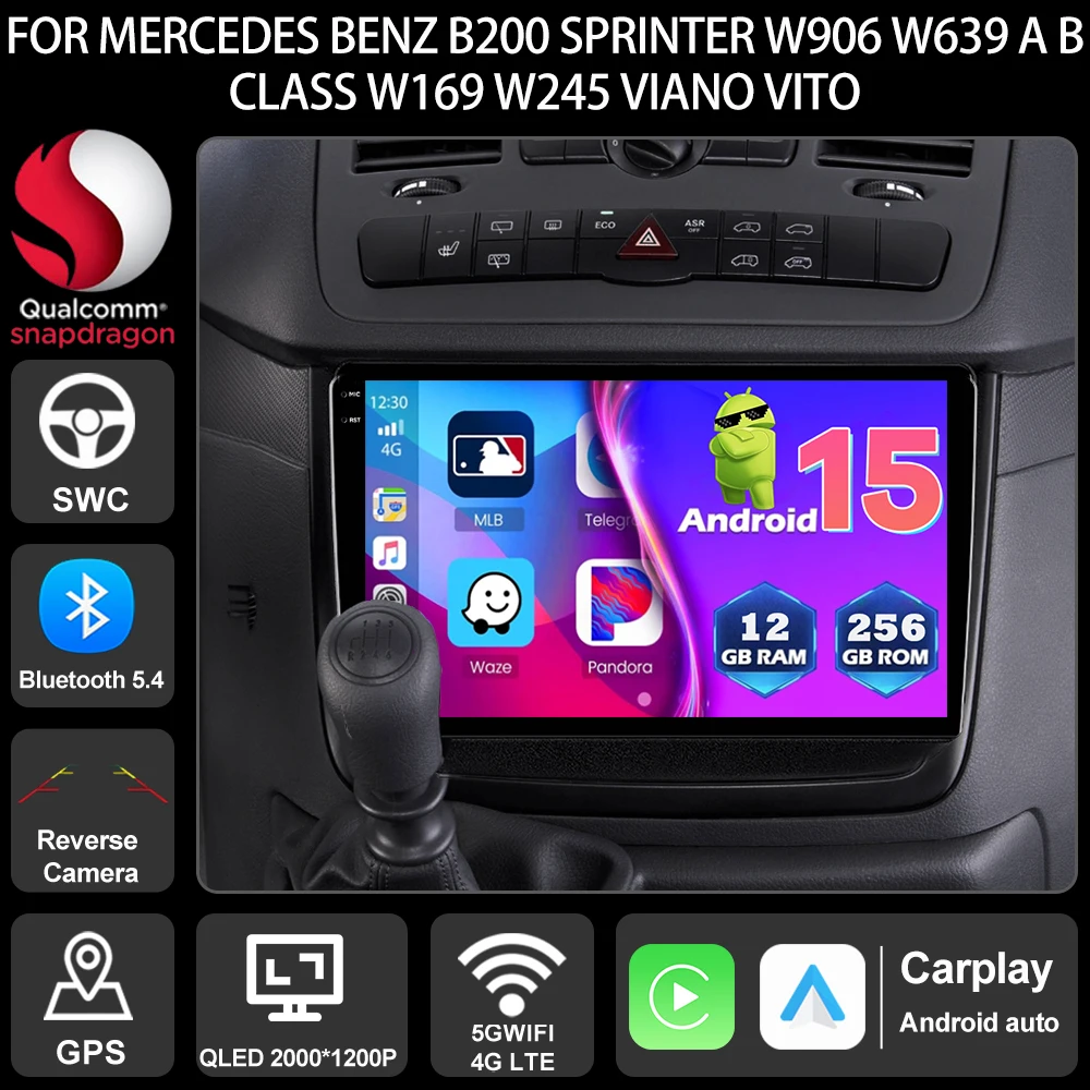 

Car Radio Android 15 For Mercedes Benz B200 Sprinter W906 W639 A B Class W169 W245 Wireless Carplay Auto GPS BT 4G LTE Stereo