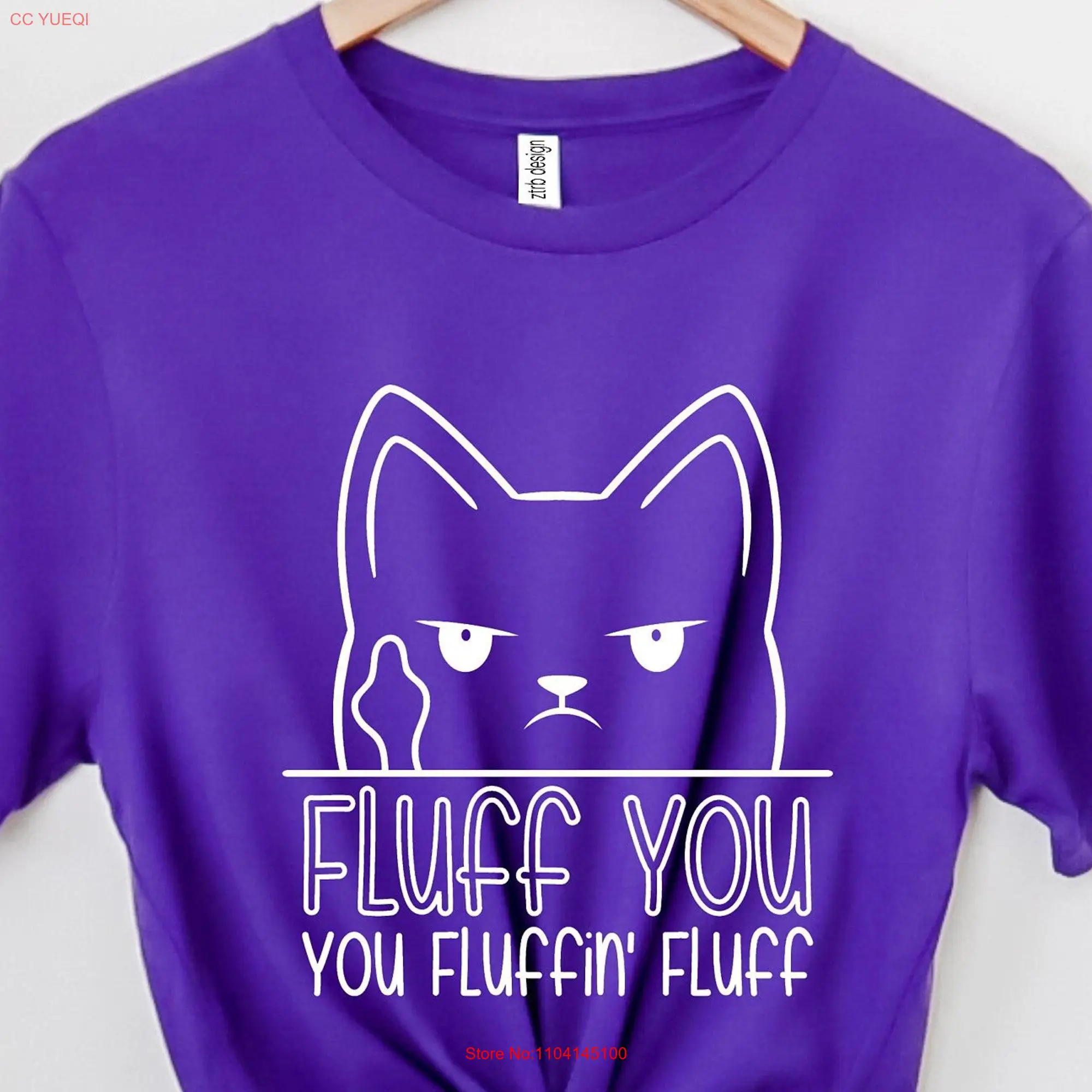 Fluff You Fluffin T Shirt Funny Kitten CaT Lover Crazy Lady long or short sleeves