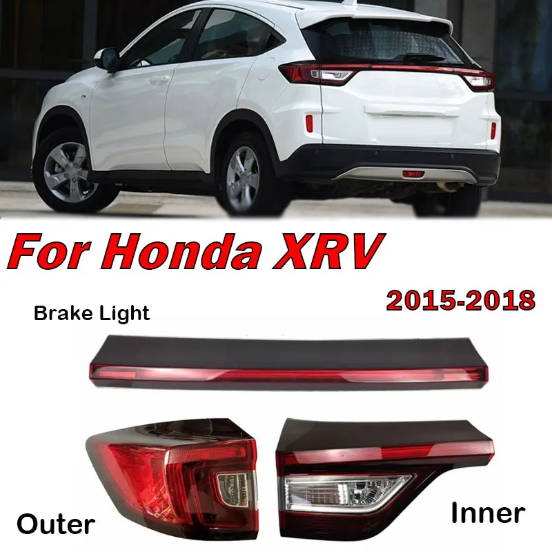 Luz traseira do carro para Honda XRV, luz de sinalização, luz de freio, luz de nevoeiro traseira, lâmpada de parada, habitação sem lâmpada, 2015-2018