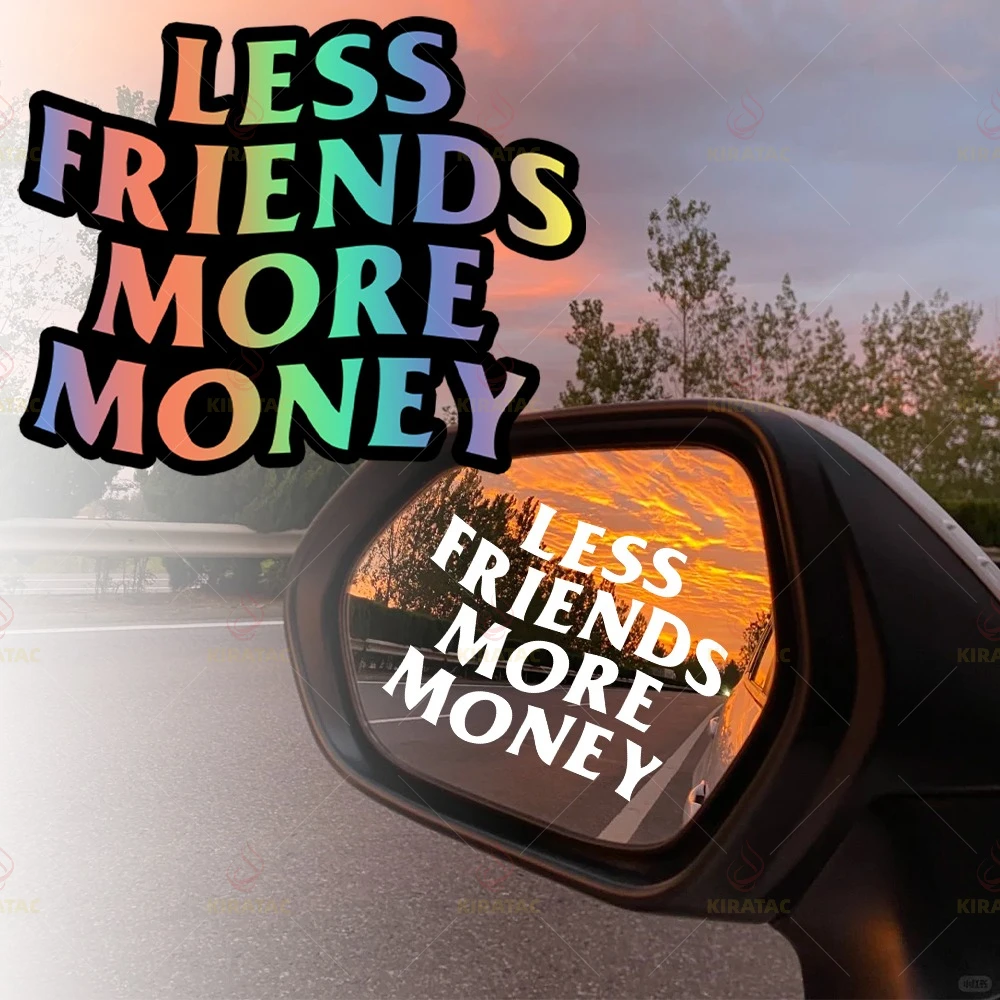 2Pcs Less Friends More Money Laser Car Stickers, Waterproof Decals for Auto Mirror Window & Motorcycle Tank Universal Decor