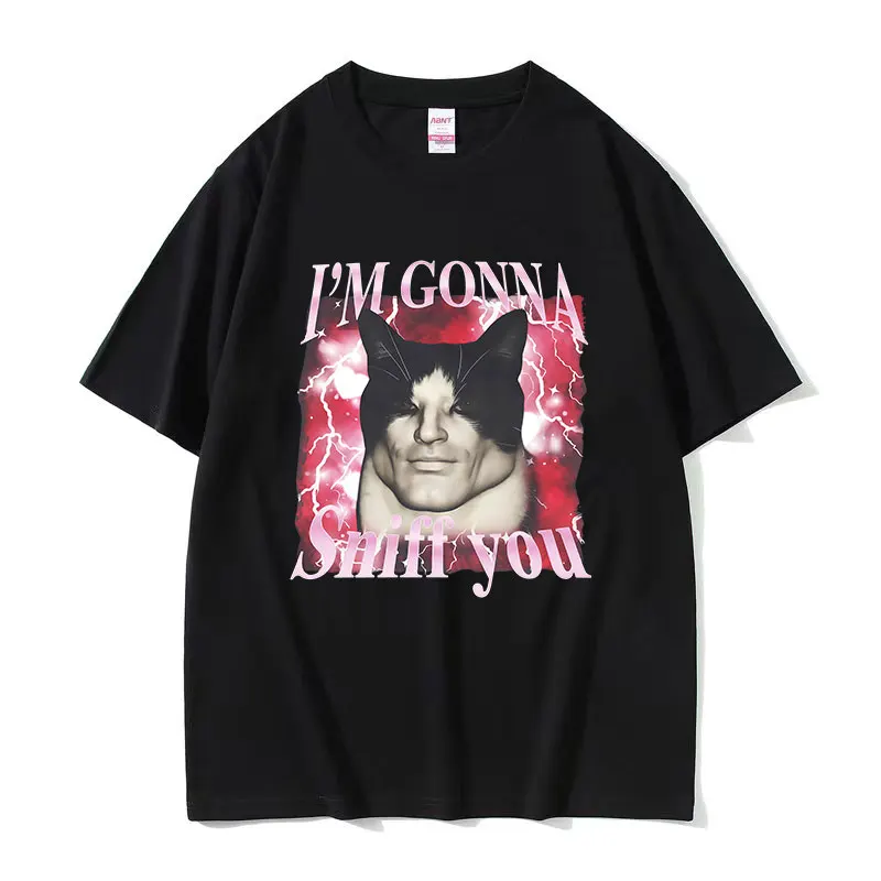 Im Gonna Sniff You Cats Funny Meme T Shirt Men's Vintage High Quality Fashion T-shirts Unisex Casual Cotton Short Sleeve T-shirt