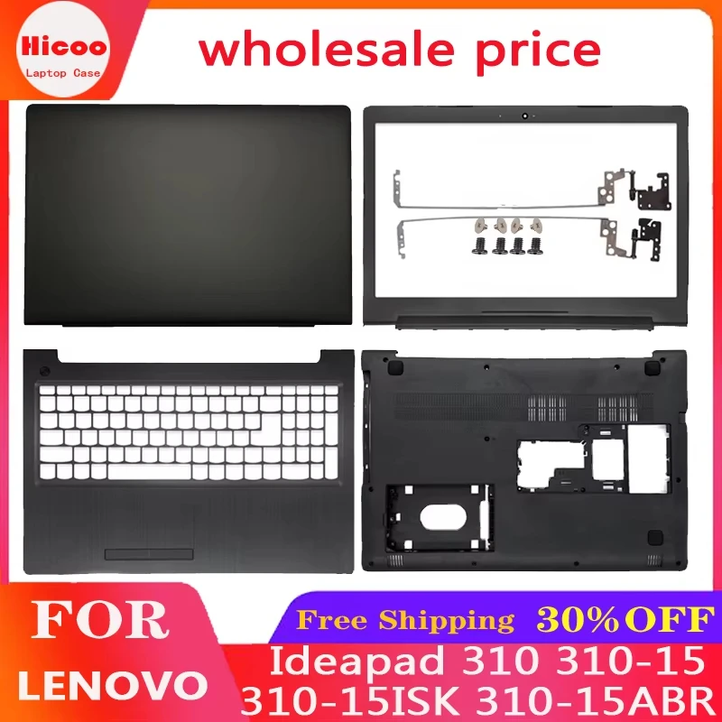 

NEW For Lenovo Ideapad 310-15 310-15ISK 310-15IKB Laptop LCD Back Cover/Front Bezel/Palmrest/Bottom Case/Hinges Top Case 15.6"