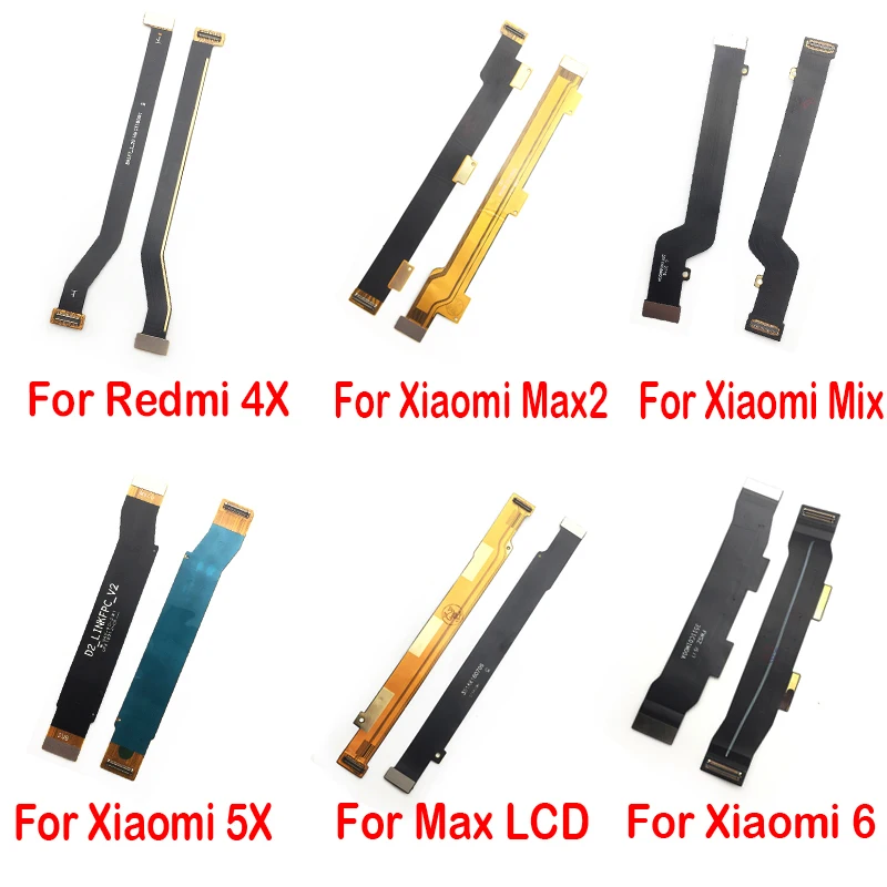 New Main Flex Cable For Xiaomi Mi 10T Poco X3 NFC Max Mix 2 A1 5X A2 6X 8 Se 8se Pocophone F1 Connect Mainboard Screen Ribbon