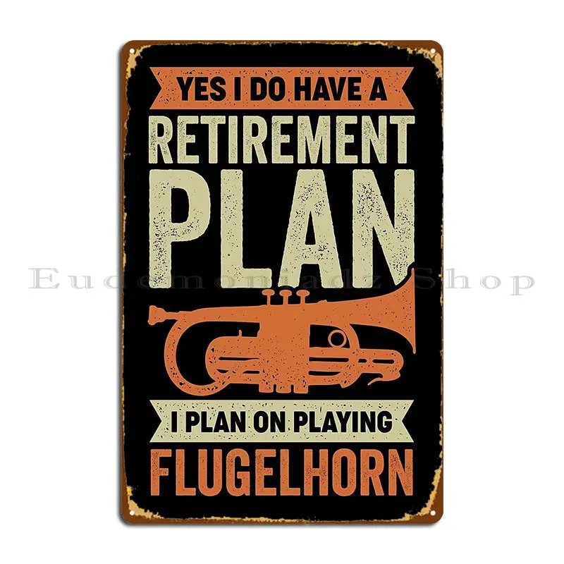 Flugelhorn Metal Signs Poster, Wall Decor retro, Cave Tin Sign Poster, Jogador, Retenção Presente, Personalizado, personalizado