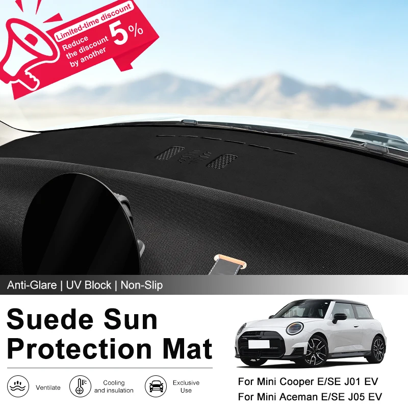 Car Dashboard Cover Mat For Mini Cooper E/SE J01 Aceman J05 EV without HUD Car Suede Fabric Pad Anti-sun Non-Slip Accessories