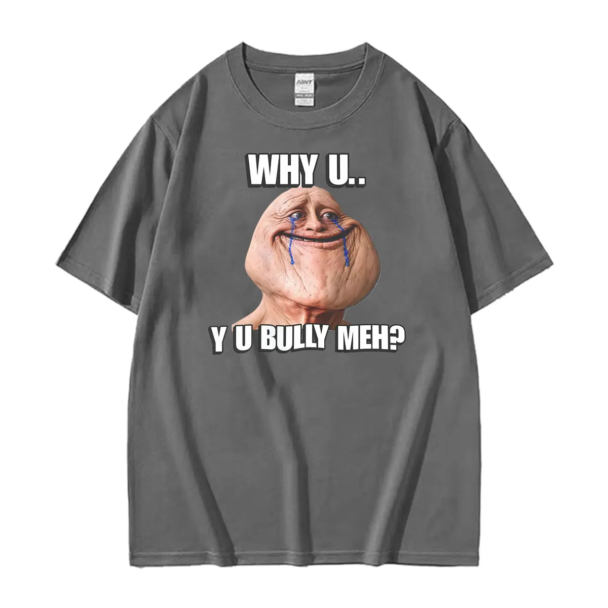 Why U..yu Bully Meh？Cringe Realistic Troll Face Meme Funny T Shirts Men's Clothing Fashion Short Sleeve Oversized Casual T-shirt