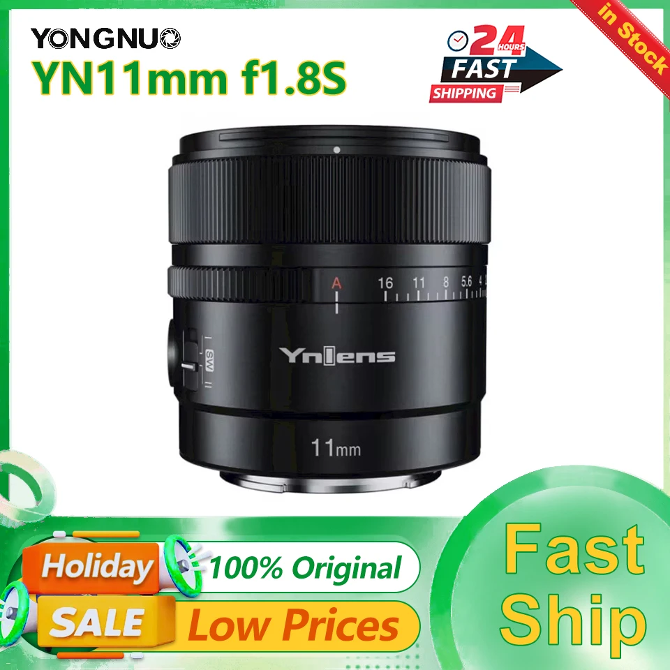 in stock YONGNUO YN11mm F1.8S for Sony Auto focus Lens Ultra Wide Angle APS-C Lens for A6700 A6000 A5100 A3500 ZV-E10