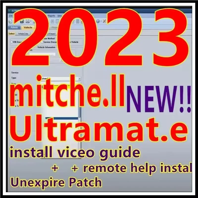 Car Repair software Mitchell Ultramate 2023.07 COMPLETE ADVANCED ESTIMATING SYSTEM+Patch for Unexpire+Install Video Guide