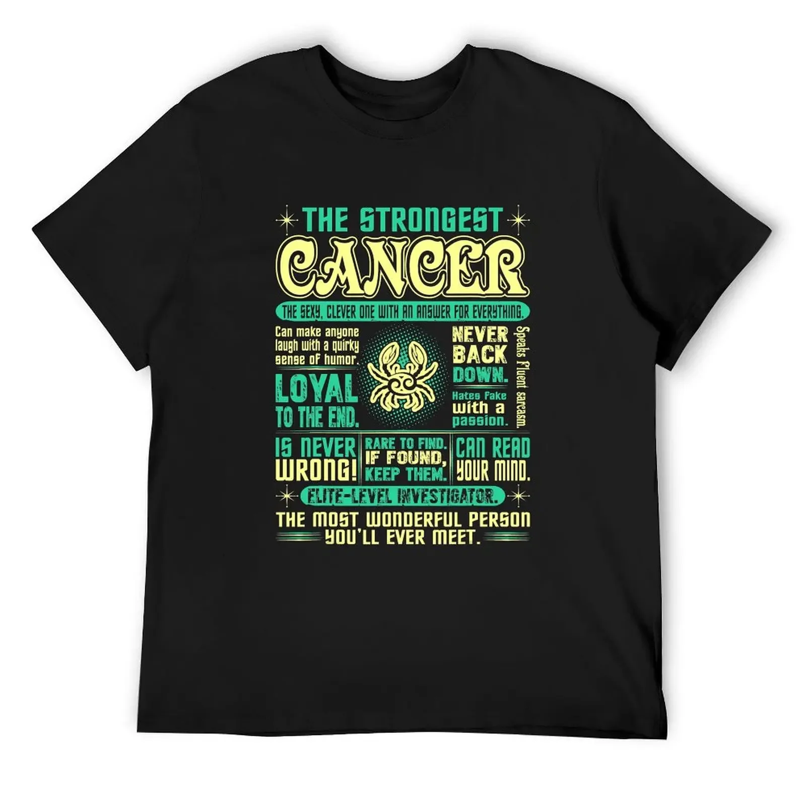 Strongest Cancer Loyal Can Read Your Mind Zodiac T-Shirt oversized t shirt vintage t shirts clothes for men