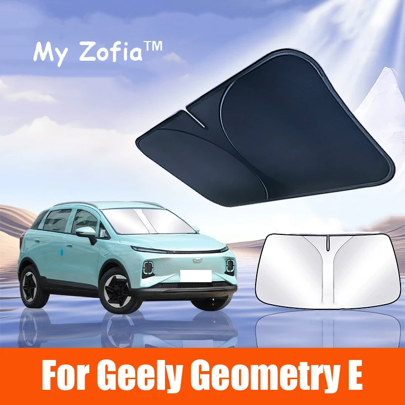 

For Geely Geometry E 2024 2025 Car Sun Viso Front Window Windshield Sunshade Heat Insulation Summer Sun UV Protection Auto part