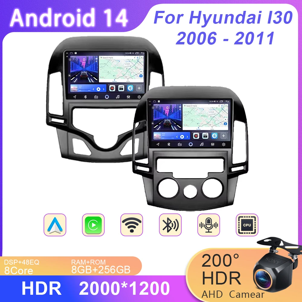 

8 Core Android 14 Carplay Radio For Hyundai I30 2006 - 2011 Automotive Multimedia UIS7862 GPS Navigatio BT RDS Stereo 4G No 2din