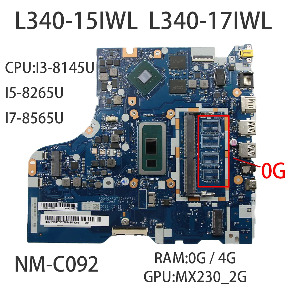NM-C092 For Lenovo ideapad L340-15IWL  L340-17IWL Laptop Motherboard With CPU: I3-8145U I5-8265 RAM:0/4G GPU:MX230 2G 5B20S42167