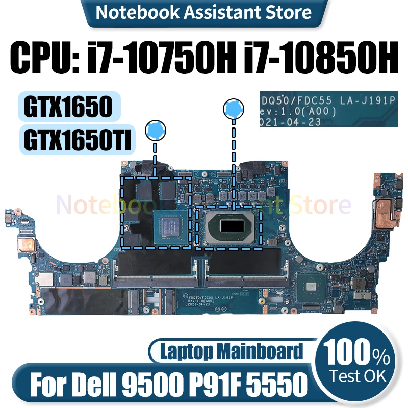 

For DELL 9500 P91F 5550 Laptop Mainboard LA-J191P 00M55X 0W4CRC i7-10750H i7-10850H GTX1650 GTX165 Notebook Motherboard