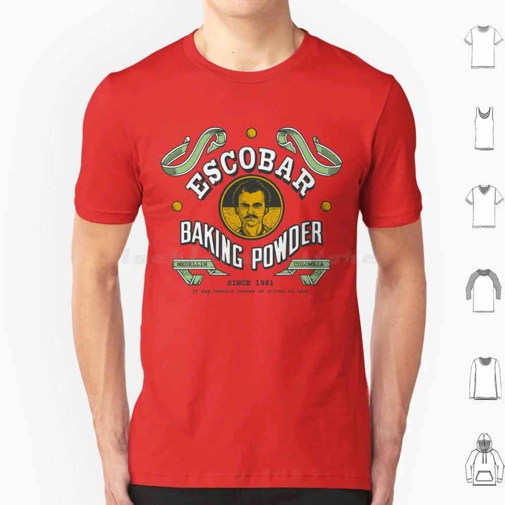 Escobar Baking Powder T Shirt Men Women Kids 6xl Escobar Powder Baking Powder Trending Flour Humor Funny Tv Tv Shows Trendig