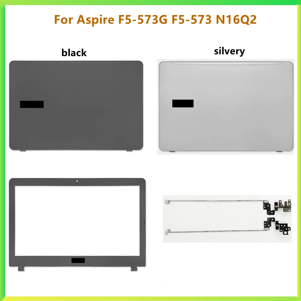 

New Laptop LCD Back Cover Case Front Bezel Frame Cover Case For ACER Aspire F5-573G F5-573 N16Q2 shell