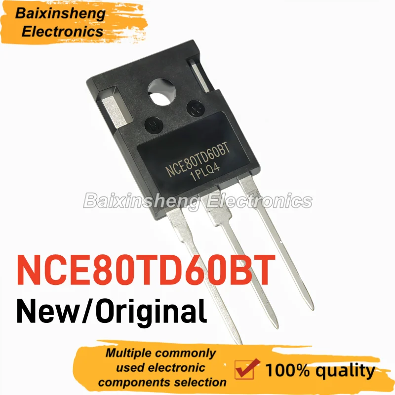 10PCS New/Original NCE80TD60BT TO-247 Trench FS II IGBT Transistor 600V80A 80TD60 Electronic Components In Stock