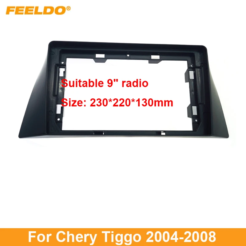 

FEELDO Car 2Din Audio Face Plate Fascia Frame For Chery Tiggo 9" Big Screen Radio Stereo Panel Dash Mount Refitting Kit