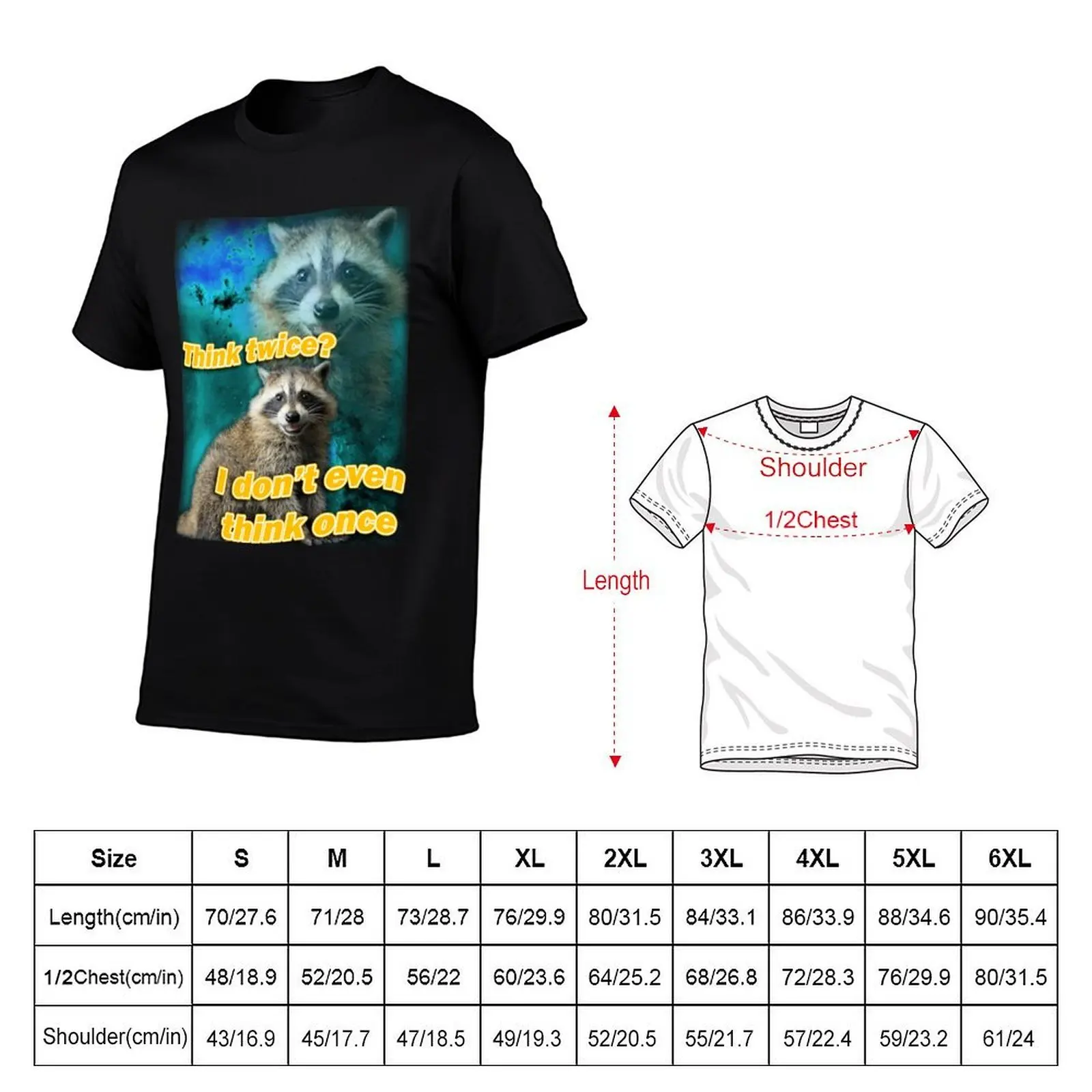 Think Twice? I don't even think once T-Shirt man clothes kawaii clothes mens cotton t shirts
