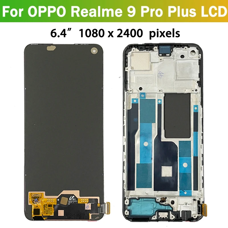 6.4 “For OPPO Realme 9 Pro+ RMX3392, RMX3393 LCD Display Touch Panel Screen Digiziter For Realme 9 Pro 9Pro Plus LCD Frame