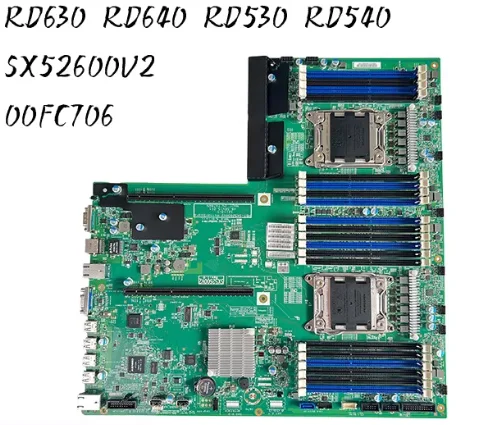 For Lenovo ThinkServer RD630 RD640 RD530 RD540 Server Motherboard SX52600V2 00FC706  Mainboard Sytem board