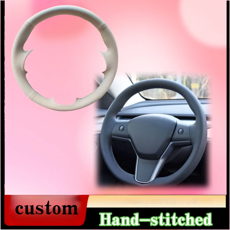 

Customized Hand-stitched Car Steering Wheel Cover For Tesla Model 3 2015-2021 Model Y 2019-2021 Car Interior Accessories