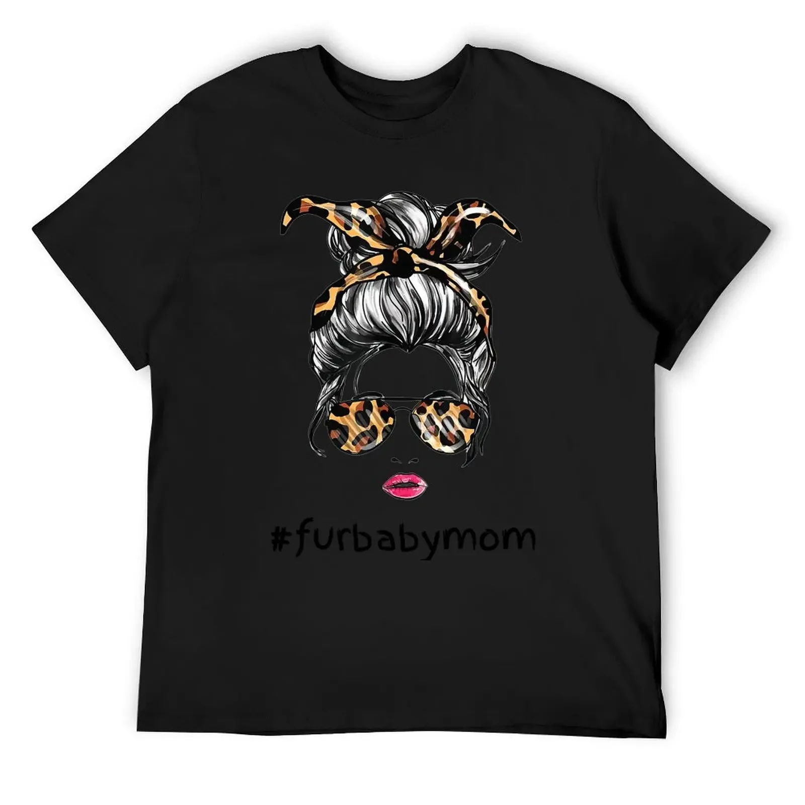 

Fur Baby Leopard Messy Bun Sister Life T-Shirt Short sleeve tee blacks new gifts and t-shirts mens graphic t-shirts funny