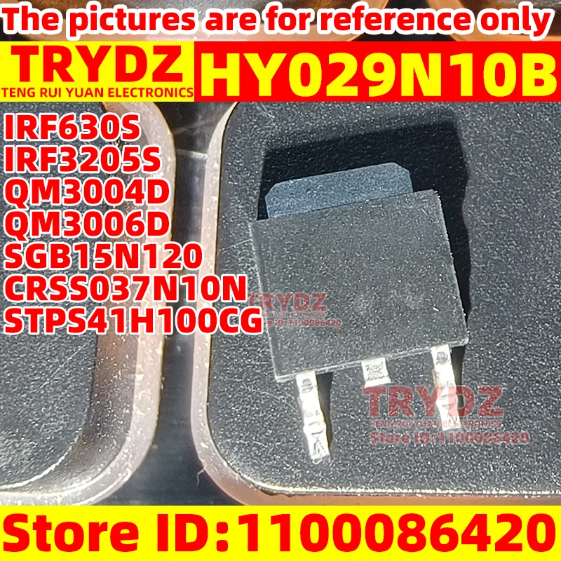 

50-1pcs Used HY029N10B STPS41H100CG QM3004D QM3006D IRF630S IRF630NS IRF3205S CRSS037N10N SGB15N120 TO252 TO263