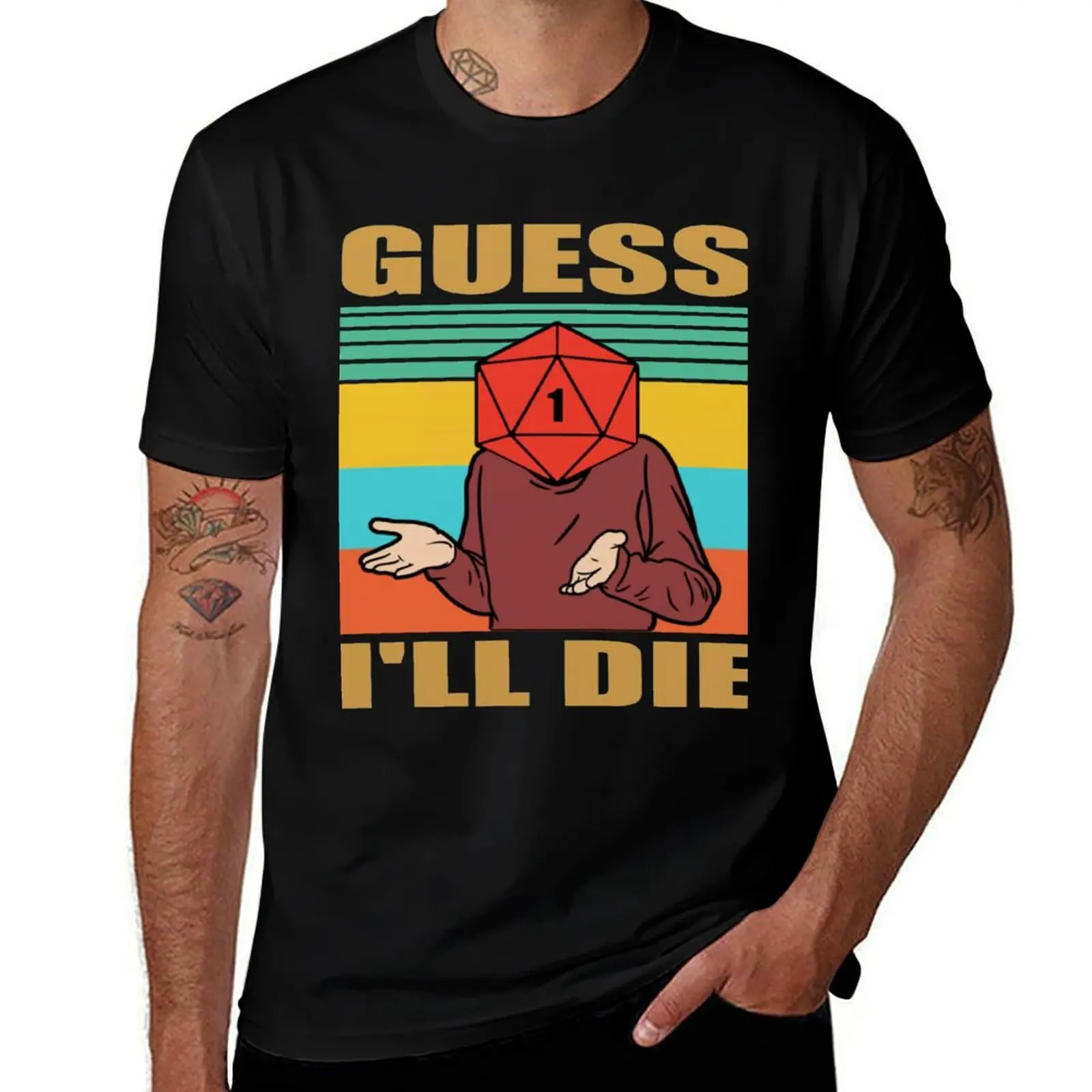

Guess I'll Die D20- Gift for DM T-Shirt graphic shirts custom shirt sweat men t shirts