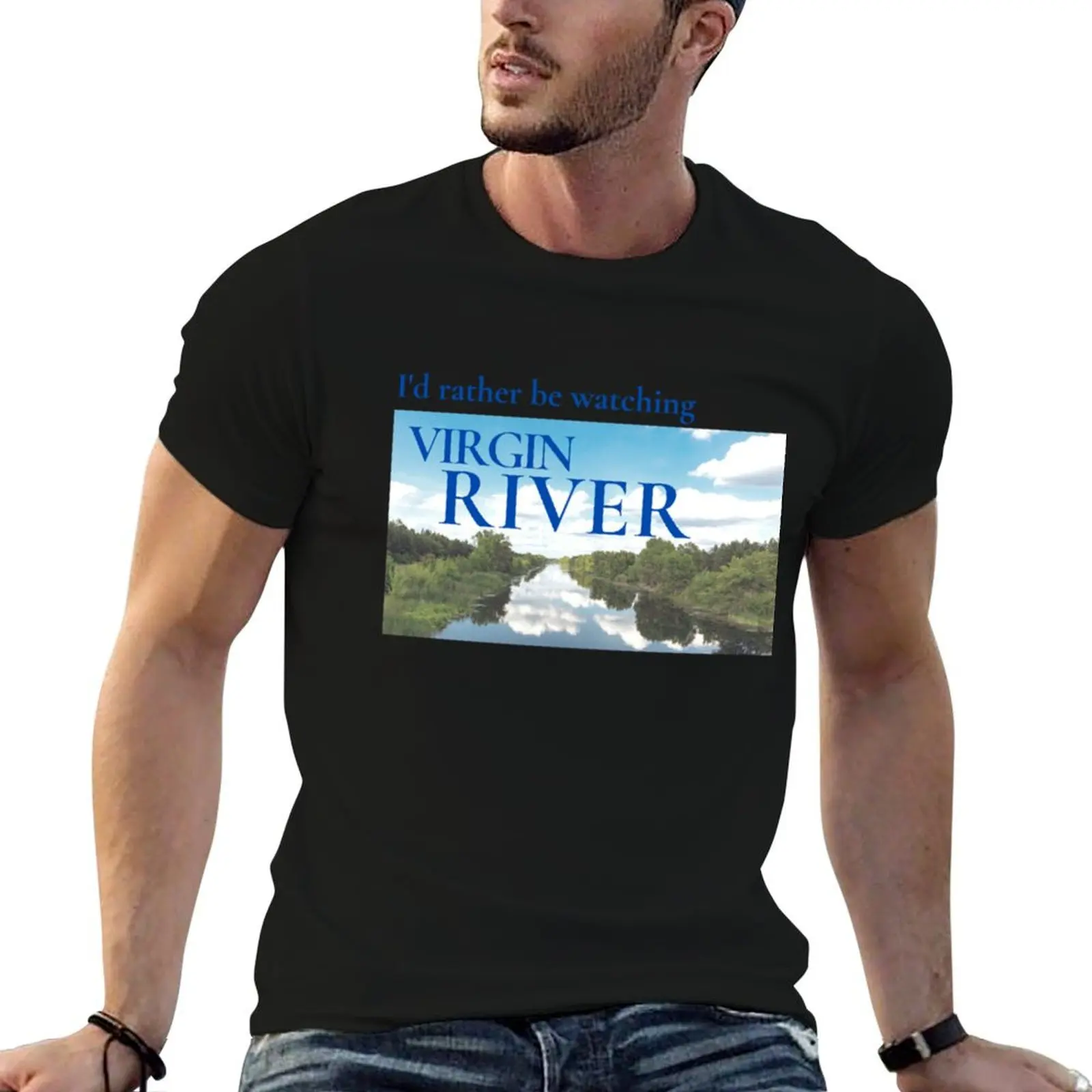

I_d rather be watching Virgin River T-Shirt oversizeds new edition shirts graphic tee t shirts for men graphic
