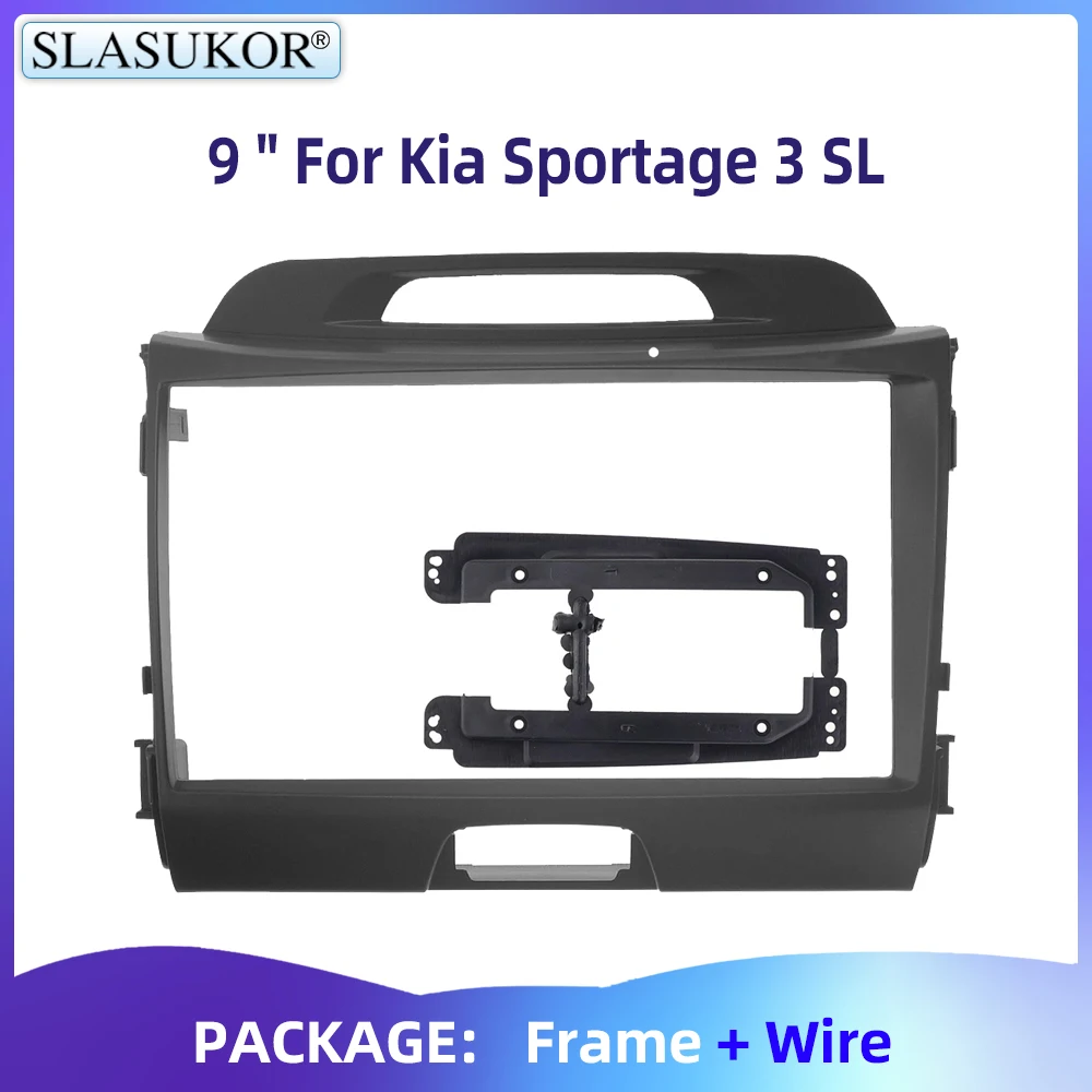 

9" For Kia Sportage 3 SL 2010 - 2016 Car Frame Plug Audio Fitting Adaptor Dash Trim Kits Facia Panel Radio Player
