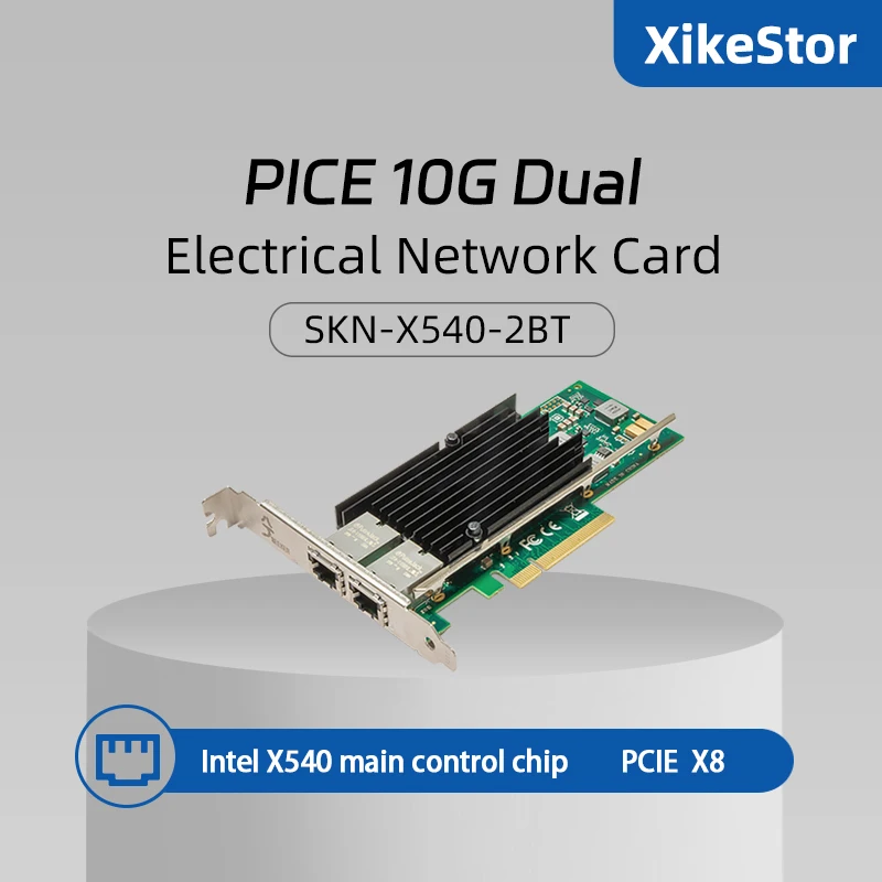 XikeStor 10G dual port network card Intel X540 main control chip supports servers, desktops, virtual machines, etc