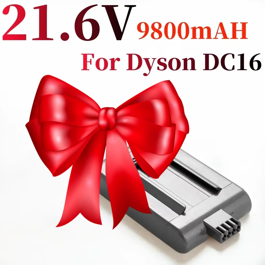 

DC16 21.6V 9800mAh li-ion battery For Dyson vacuum cleaner DC16 DC12 12097 BP01 912433-01 L50 replacement battery