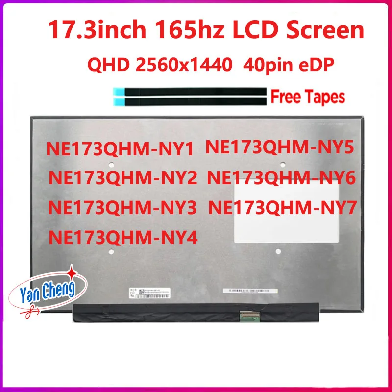 painel lcd magro para o portatil 173 dentro n173qhm ny1 ne173qhm ny2 ny3 ny4 ne173qhm ny5 ny6 ny7 100 srgb 165hz 2560x1440 qhd 40pin edp 01