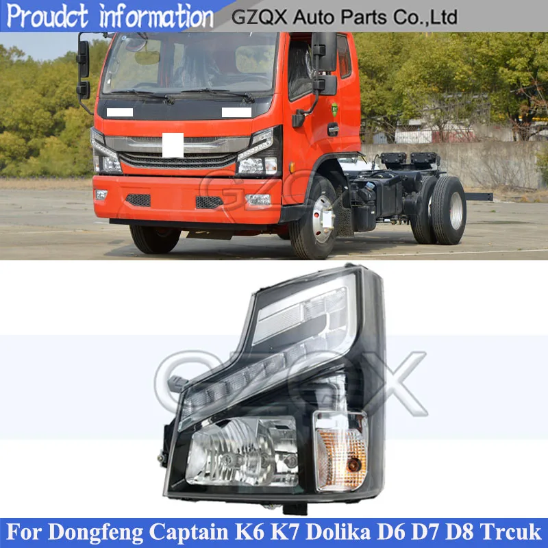 

CAPQX Front Head Light Head Lamp For Dongfeng Captain K6 K7 Dolika D6 D7 D8 Trcuk Headlight Headlamp Front Turn Signal Light