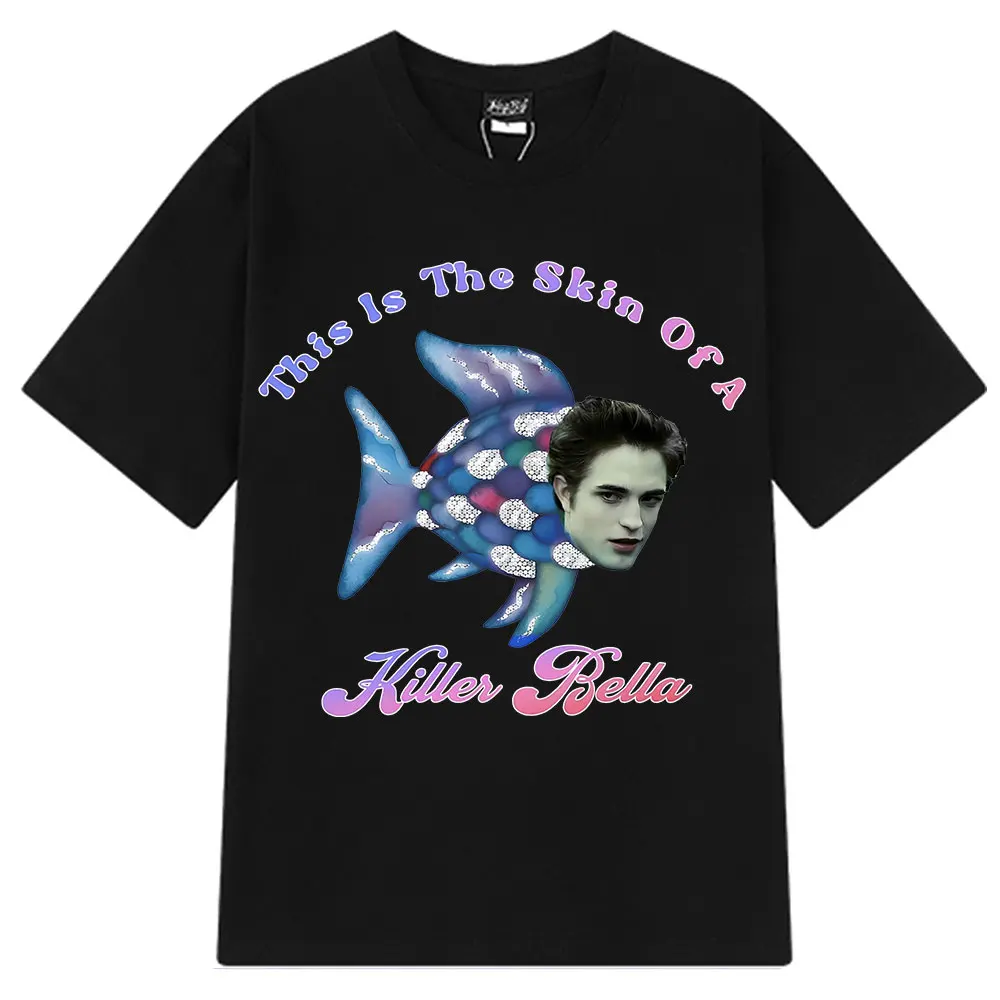 

Футболка This Is The Skin of A Killer Bella Twilight Rainbow Fish с забавными мемми, мужские и женские летние свободные футболки с короткими рукавами