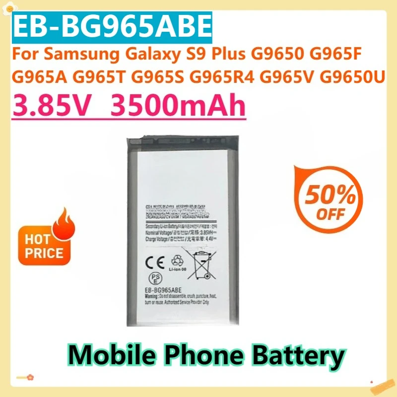 For Samsung Galaxy S9 Plus G9650 G965F G965A G965T G965S G965R4 G965V G9650U EB-BG965ABE 3.85V 3500mAh Replacement Battery