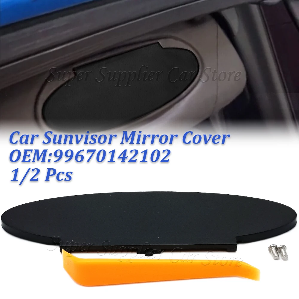 New Sun Visor Vanity Mirror Cover with Disassembly Tool Kit 99670142102 For Porsche 911 996/997 Boxster 986 Cayman 987 1996-2010