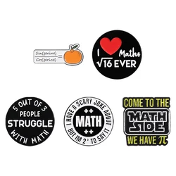 Mathematical Equations I Love Math Brooch Enamel Pins Custom Struggle With Math Brooches Lapel Badges Jewelry Gift for Friends