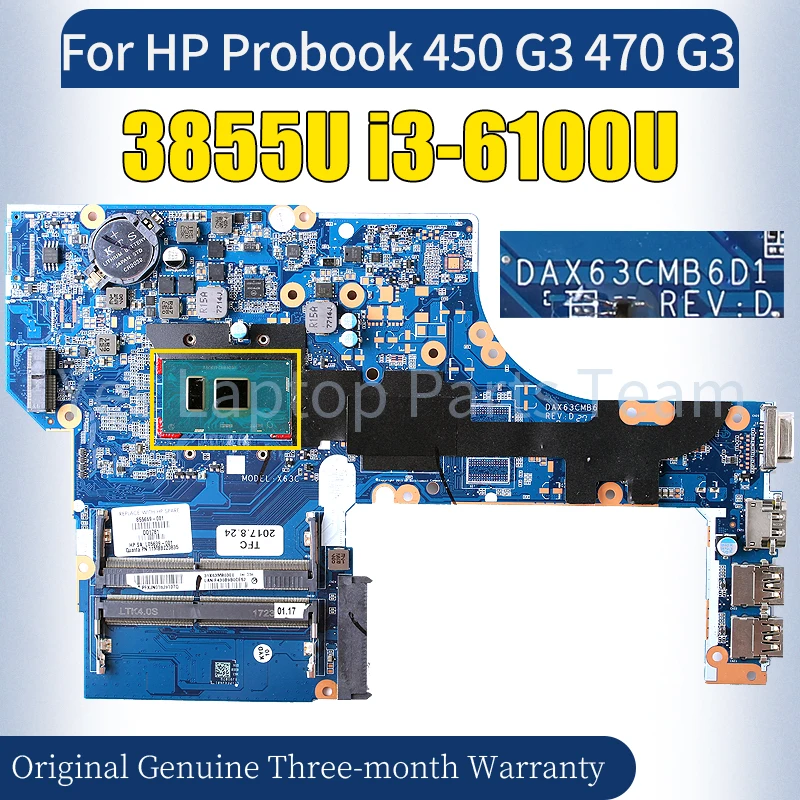 DAX63CMB6D1 For HP Probook 450 G3 470 G3 Laptop Mainboard 3855U i3-6100U 855669-001 901231-601 Notebook Motherboard 100％ Tested