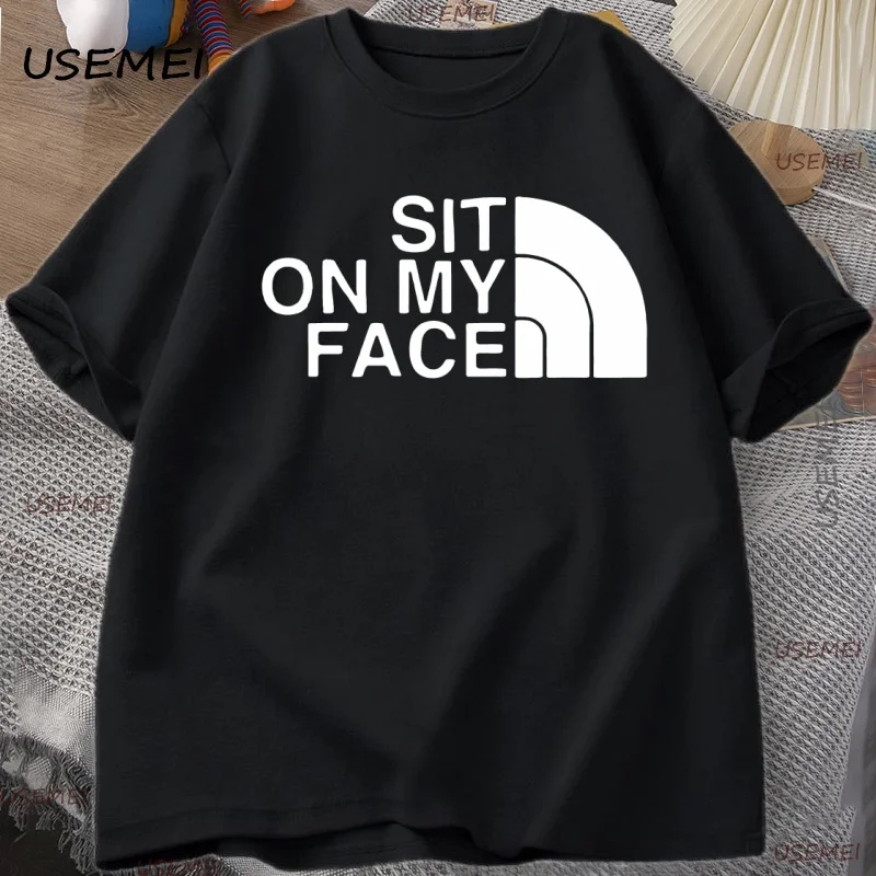 

Sit on My Face T-Shirt Men's Short Sleeve Funny Adult Humor T Shirt Casual Cotton Printed Graphic T Shirts Men's Clothes Tees