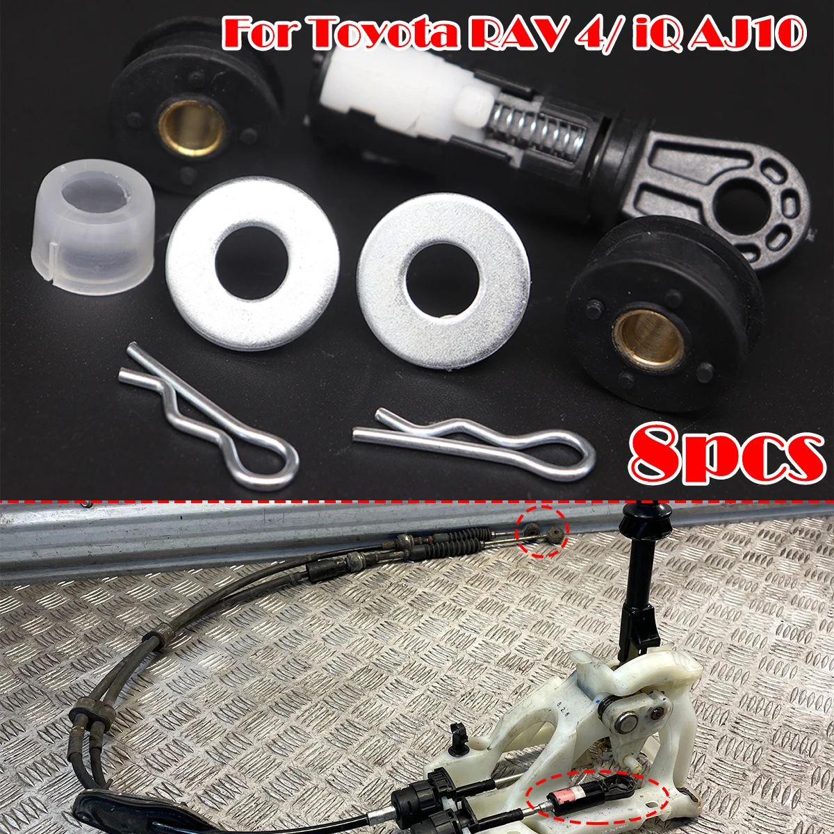 

8PC MT Gear Shift Cable Linkage End Rod Bushing For Toyota RAV 4 iQ AJ10 Gearbox Shifter lever Selector W Washer Cotter Pin Clip