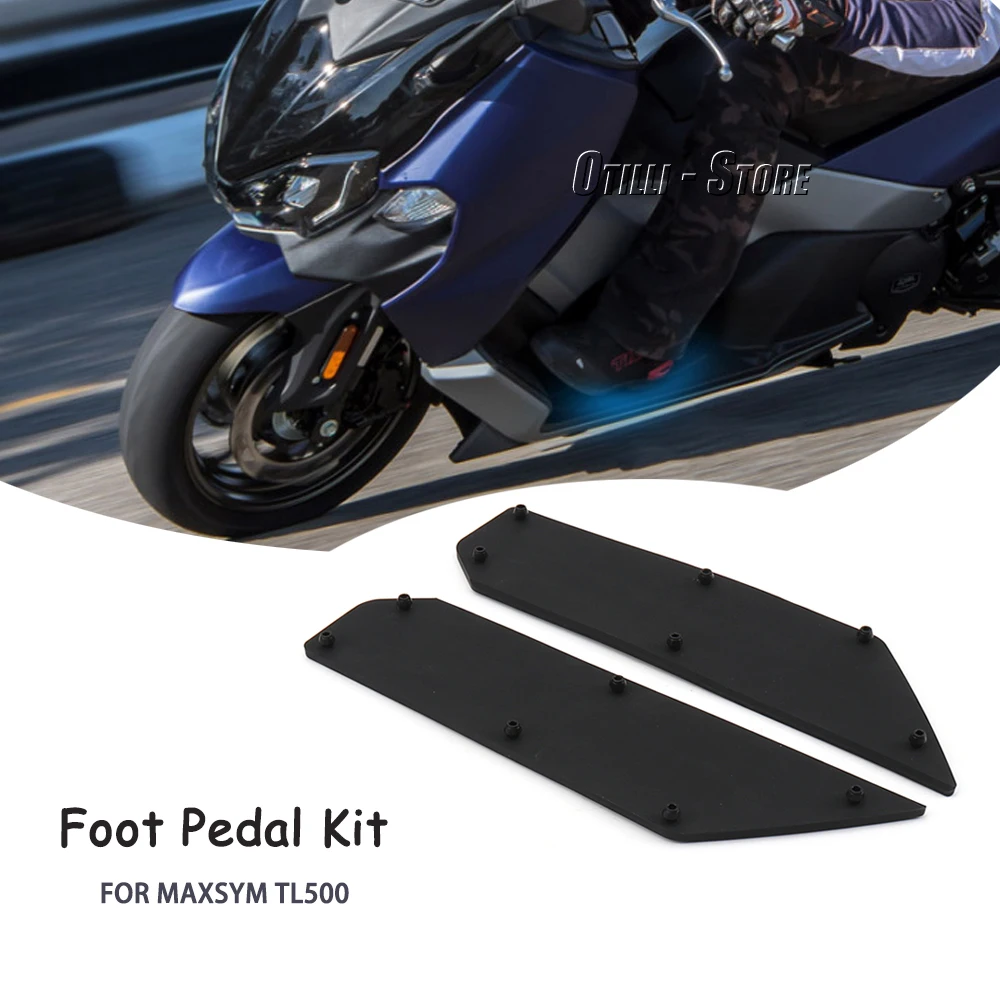 For SYM Maxsym TL 500 MAXSYM TL500 tl500 Motorcycle Accessories  Stainless Steel Sheet  Foot Pegs Pedals Footrest Footpegs Kit