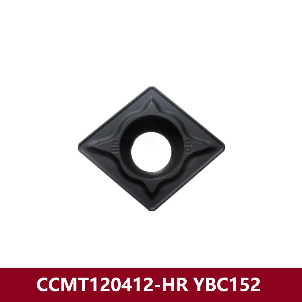 Original CCMT120412-HR YBC152 CCMT433-HR Carbide Inserts CCMT120412 CCMT 120412 HR CNC Cutter Tools Holder CCMT1204 CCMT12 Bar