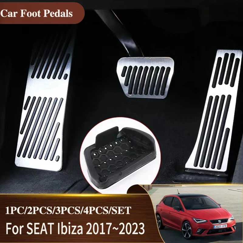 

Car Foot Pedals For SEAT Ibiza Mk5 6F KJ1 2017 2018 2019 2020 2021 2022 2023 Car-Styling Set Pedal Stainless Car Part Acessories