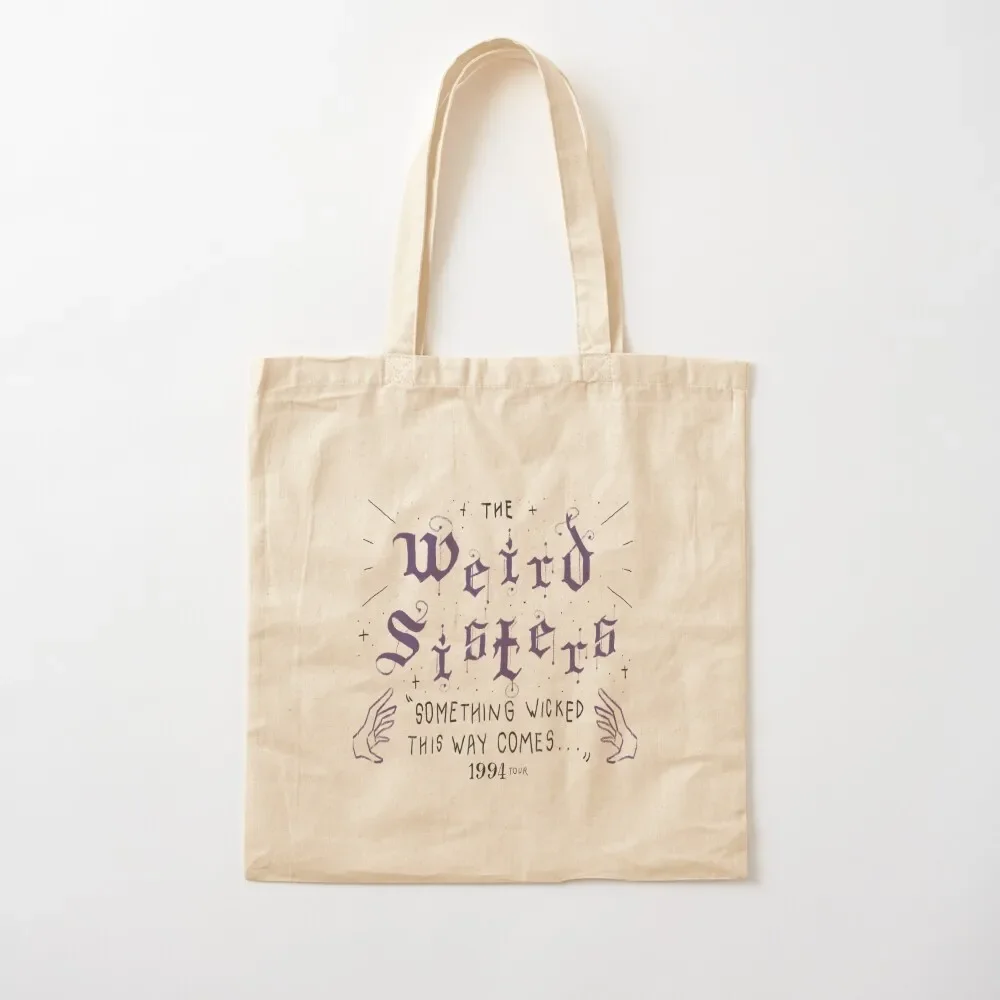 

Weird Sisters t-shirt tour 1994 Tote Bag Women's beach bags tote bag men's Tote Bag