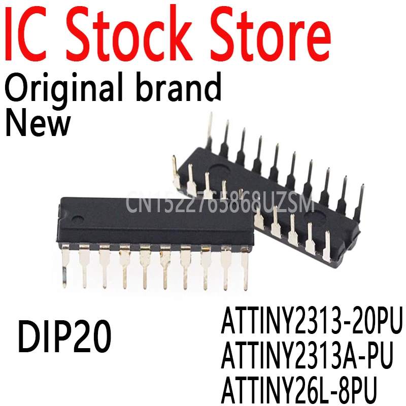 1PCS New and Original Integrated Circuit MCU DIP20 ATTINY2313-20PU ATTINY2313A-PU ATTINY26L-8PU