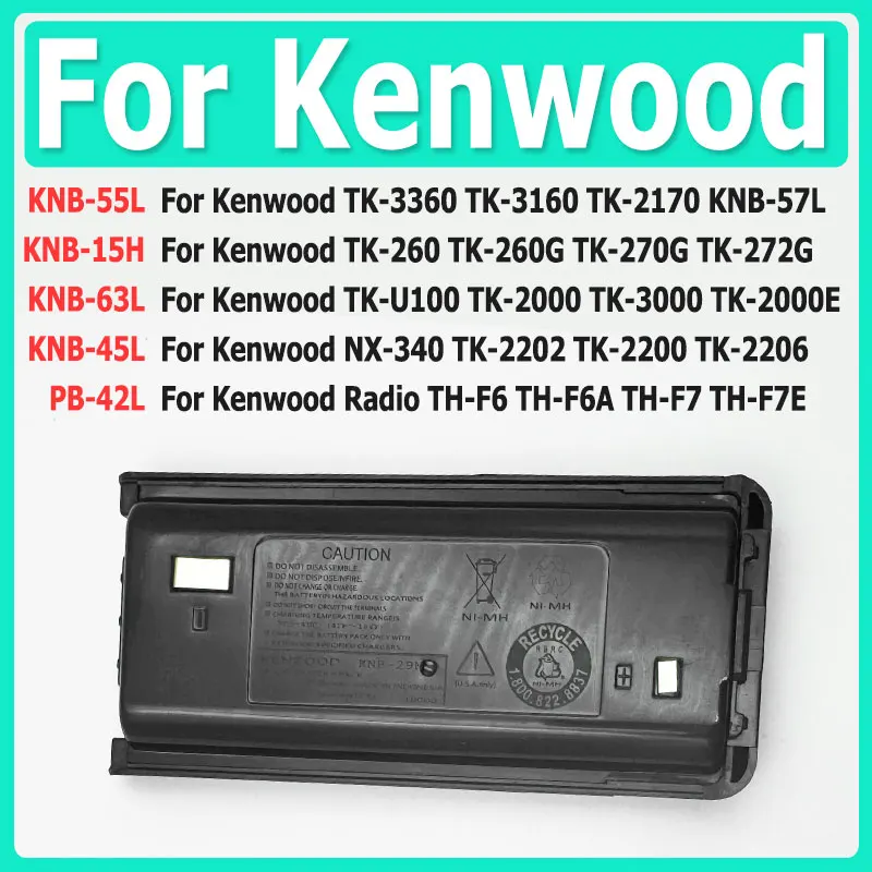 KNB-63L PB-42L KNB-55L KNB-15H Battery For Kenwood Radio TK-3160 TK-3360 TK-260 TK-U100 TK-2000 NX-340 TK-2202 TH-F6 TH-F6A