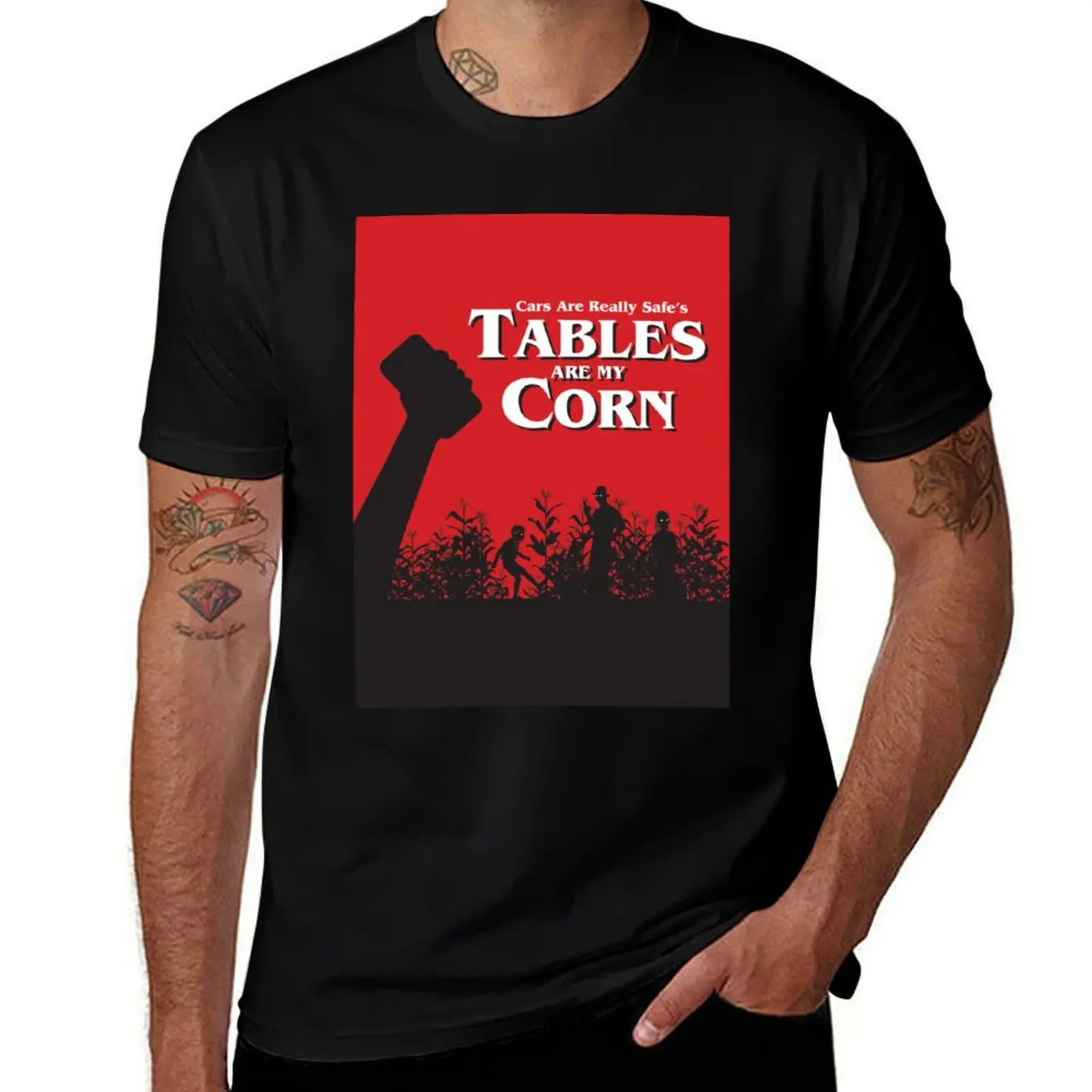 

Tables are my Corn (Red bg) T-Shirt cotton tshirt 100% t shirt man cotton man t shirts for men T-shirt