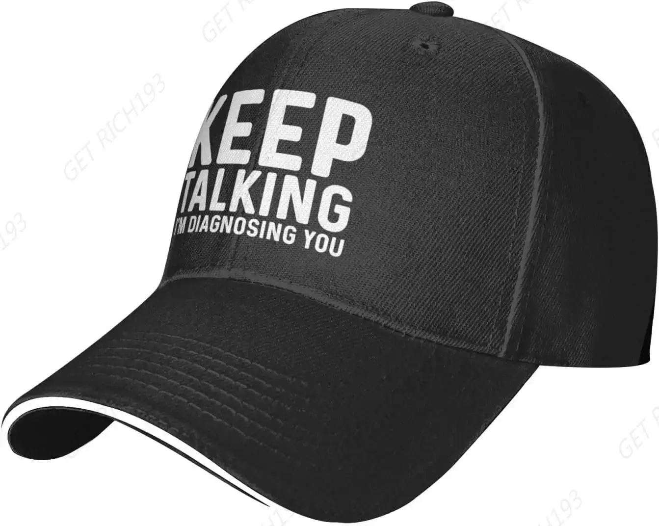 Keep Talking I'M Diagnosing You Hat For Women Men Reens Dad Hats Cool Hat One Size Print