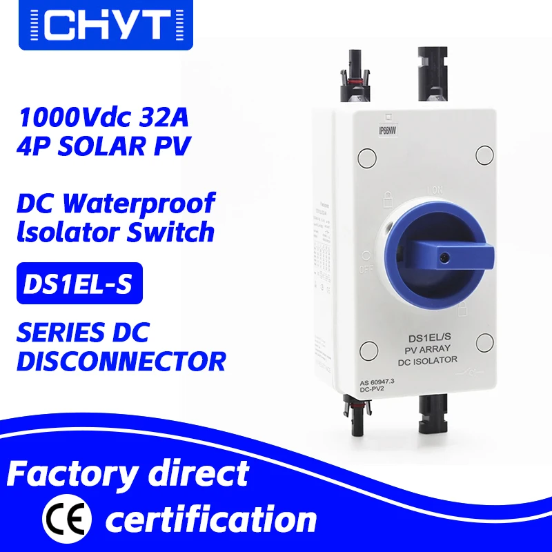 CHYT DS1EL-S 4P PV DC 1000V 32A IP66 Interruttore rotante isolatore con maniglia rotante solare impermeabile con TUV CE SAA RCM